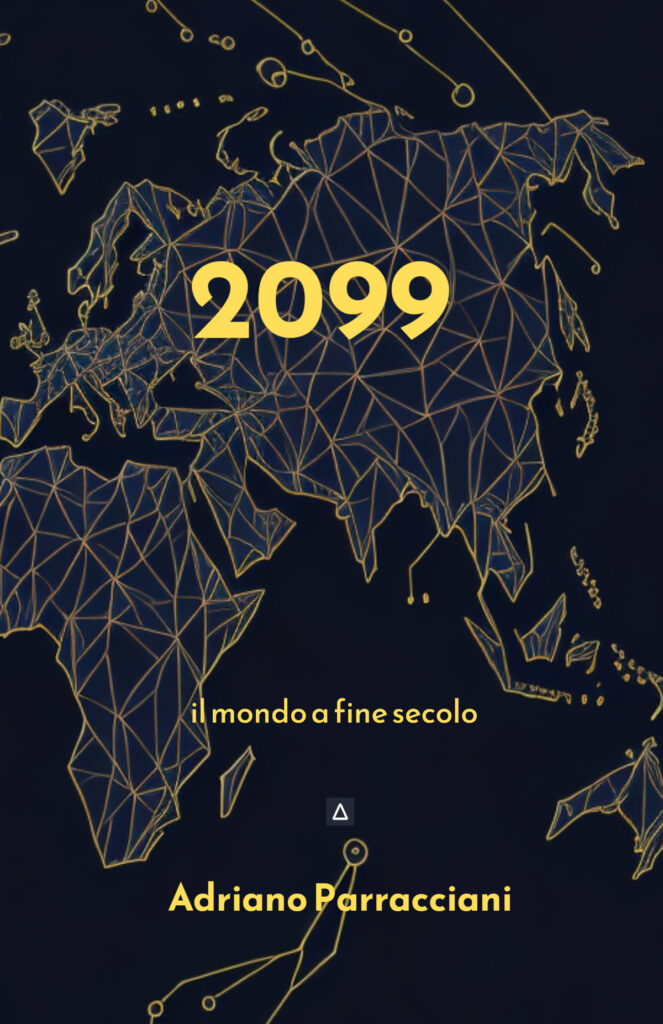 2099 il mondo a fine secolo